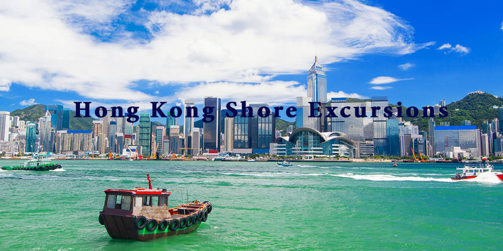 Hong Kong Shore Excursions
