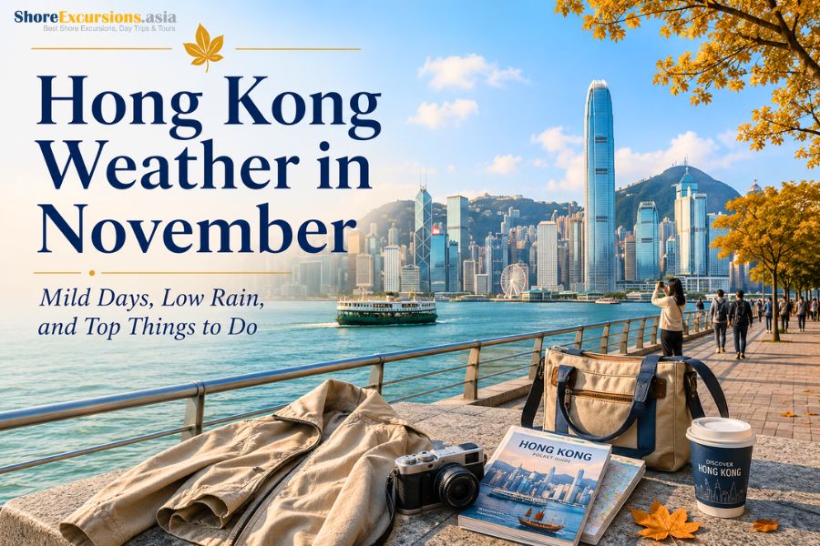 Hong Kong Weather in November - Mild Days, Low Rain, and Top Things to Do
