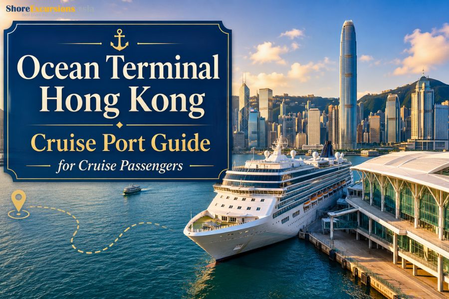 Ocean Terminal Hong Kong Cruise Port Guide for Cruise Passengers